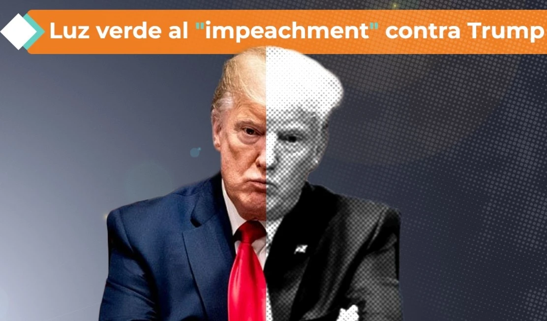 Luz verde al "impeachment" contra Trump