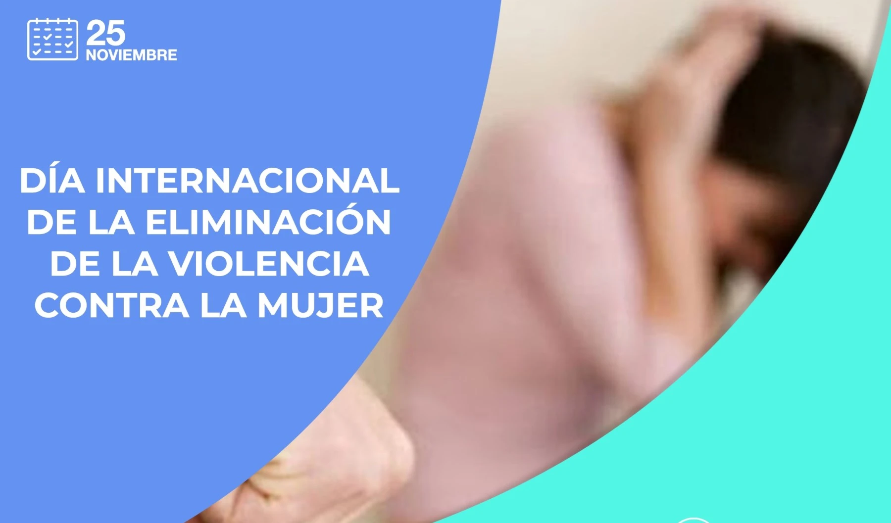 Día Internacional de la Eliminación de La Violencia contra la Mujer