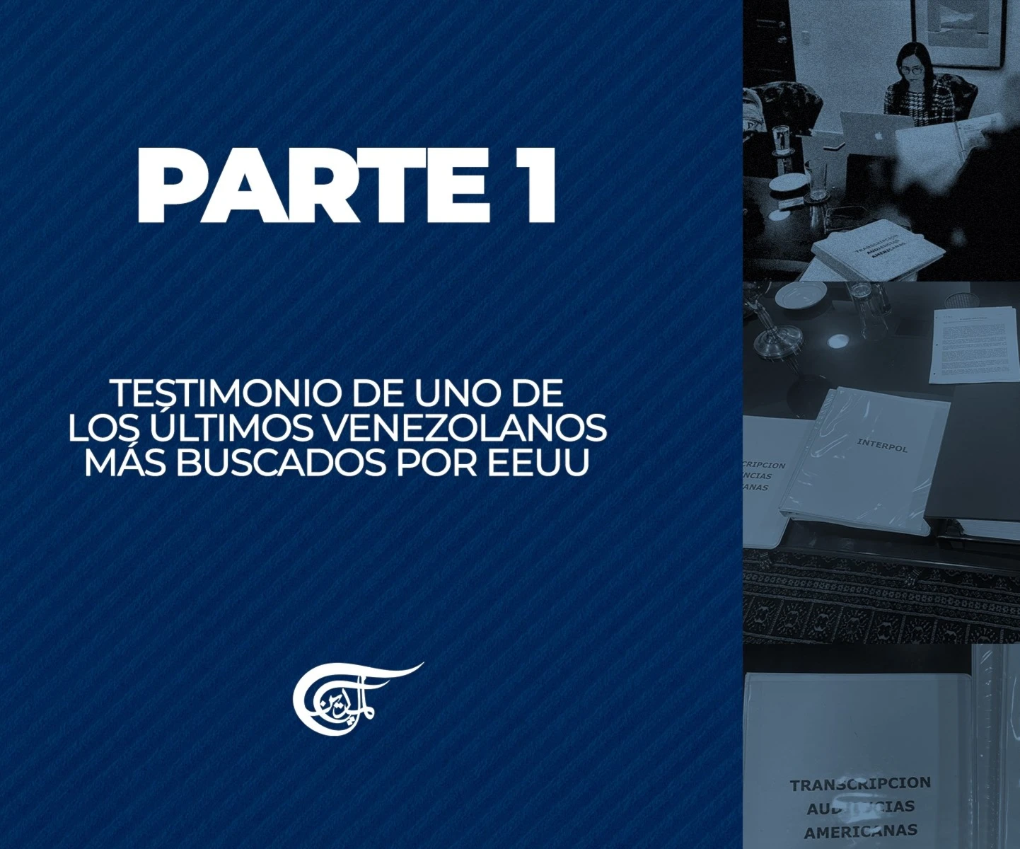 EXCLUSIVA: Testimonio de uno de los últimos venezolanos más buscados por EEUU