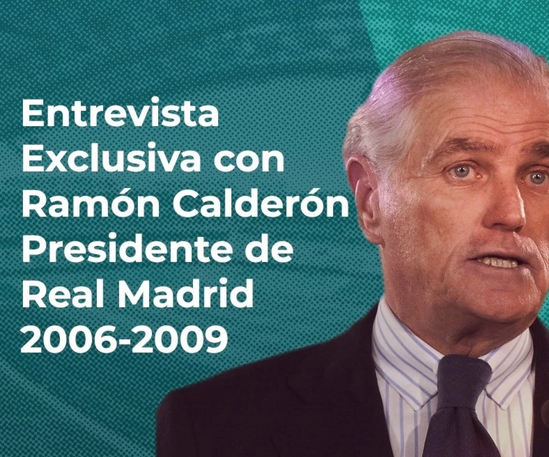 Entrevista exclusiva con Ramón Calderón, expresidente del Real Madrid Entrevista exclusiva con Ramón Calderón, expresidente del Real Madrid