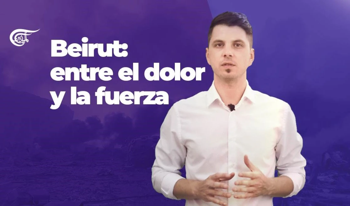 Beirut: entre el dolor y la fuerza