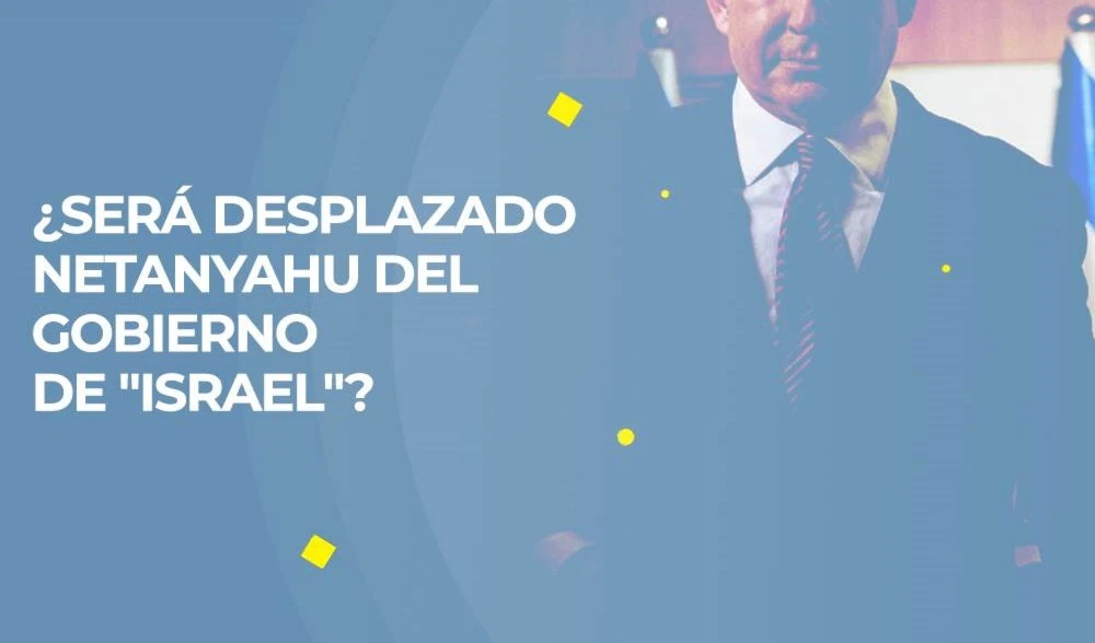 ¿Será desplazado Netanyahu del gobierno de "Israel"?