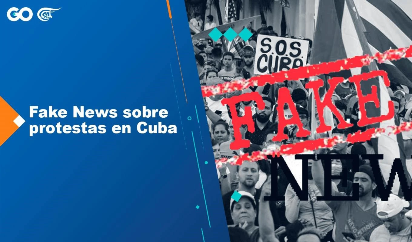 Fake News sobre protestas en Cuba
