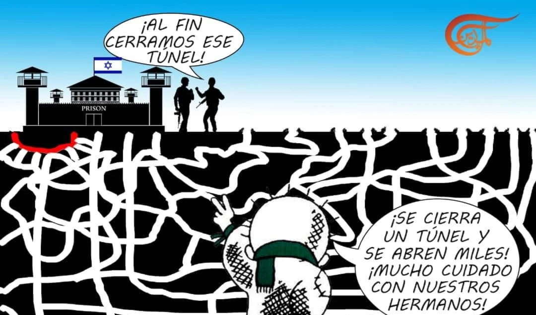 ¡Todos los túneles conducen a Palestina!