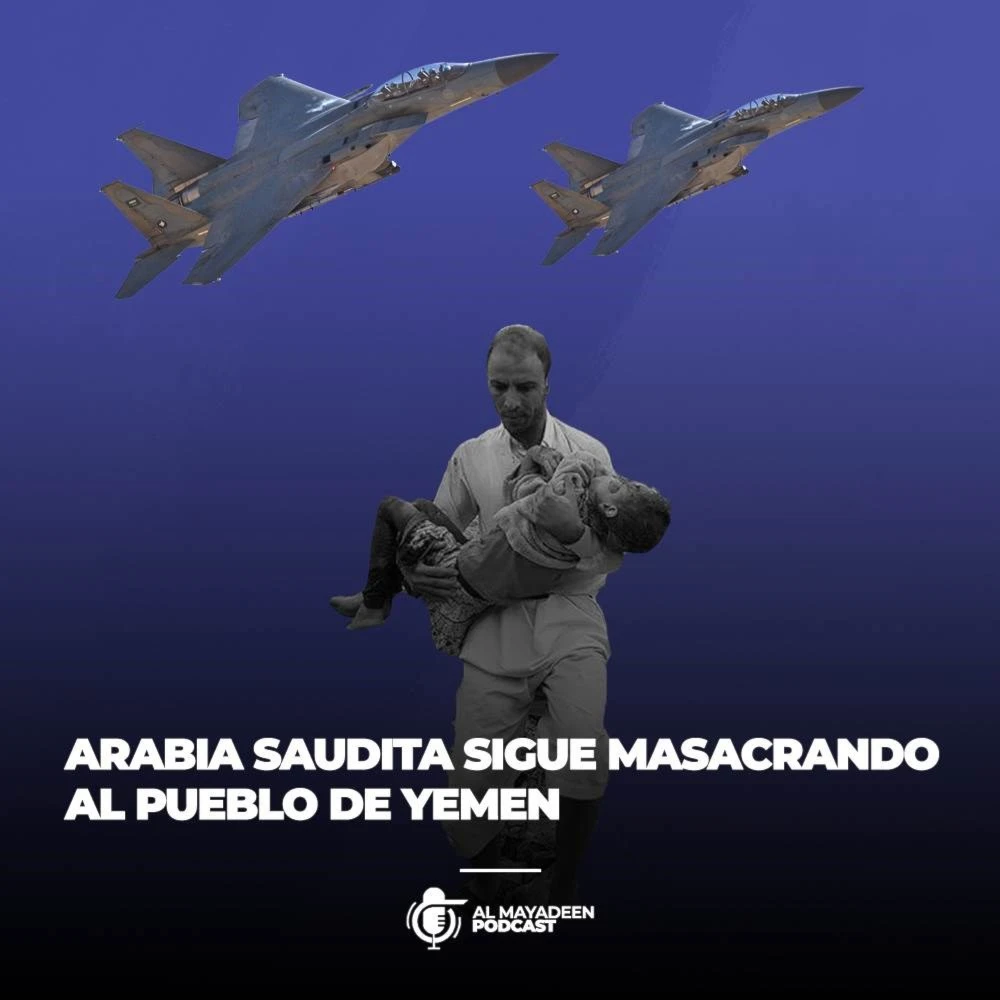 Arabia Saudita sigue masacrando al pueblo de Yemen