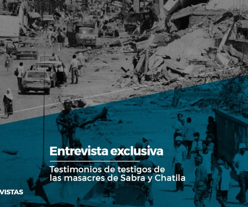 Imposible olvidar: testimonios de testigos de las masacres de Sabra y Chatila