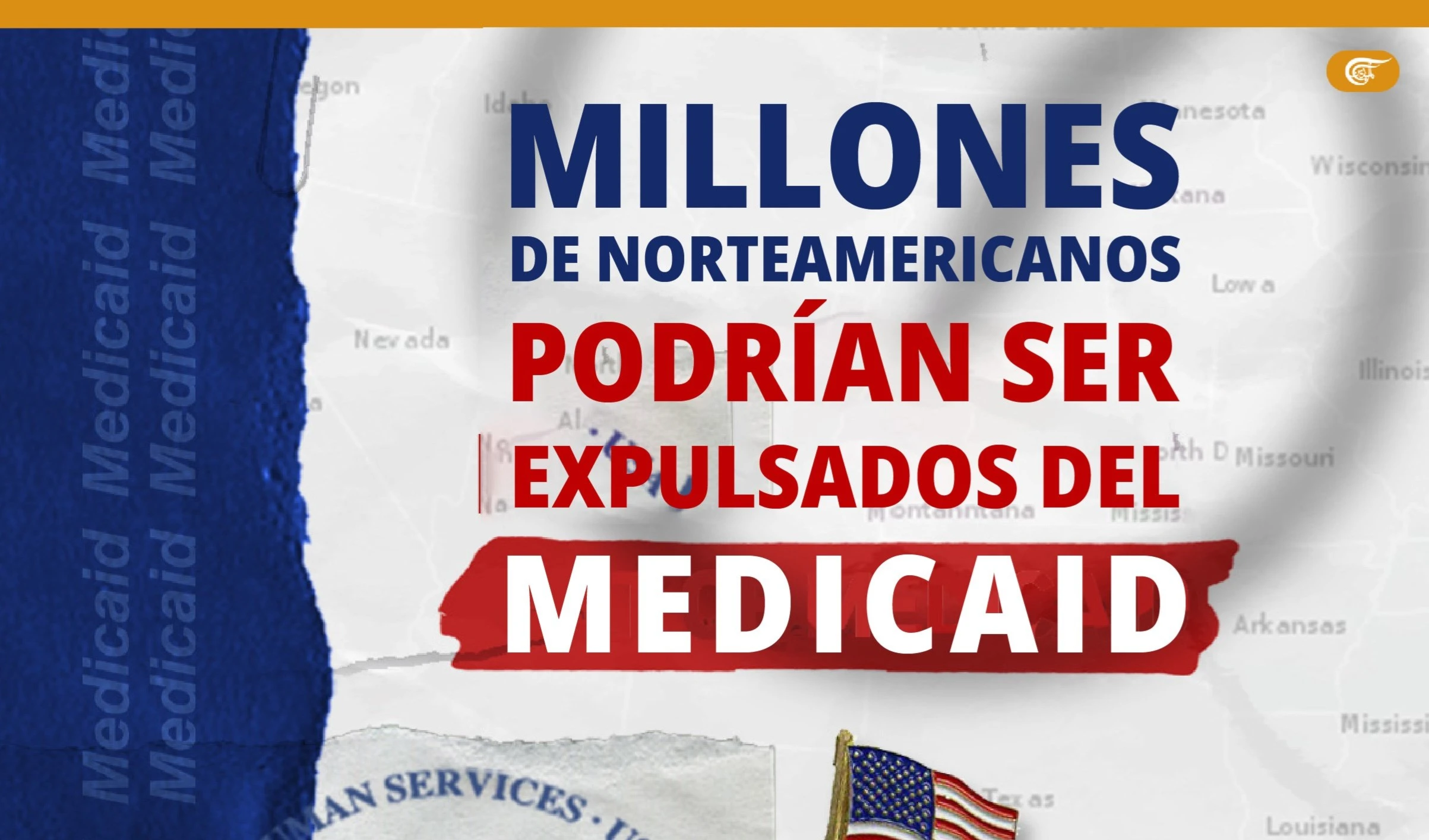 Millones de estadounidenses podrían ser expulsados del MEDICAID