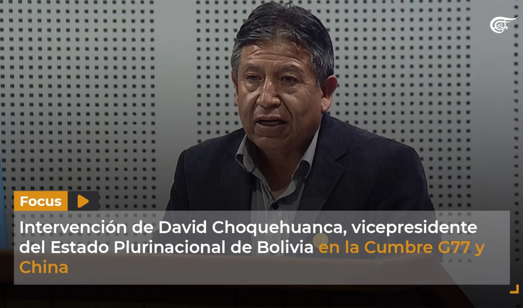 Intervención de David Choquehuanca, vicepresidente del Estado Plurinacional de Bolivia en la Cumbre G77 y China