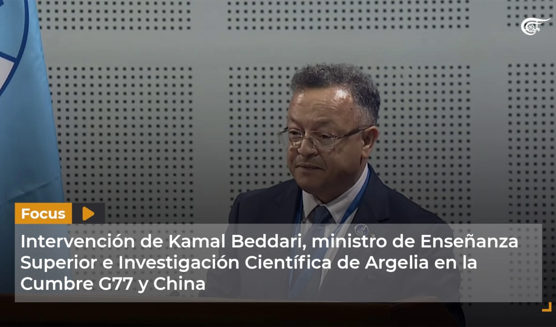 Intervención de Kamal Beddari, ministro de Enseñanza Superior e Investigación Científica de Argelia en la Cumbre G77 y China