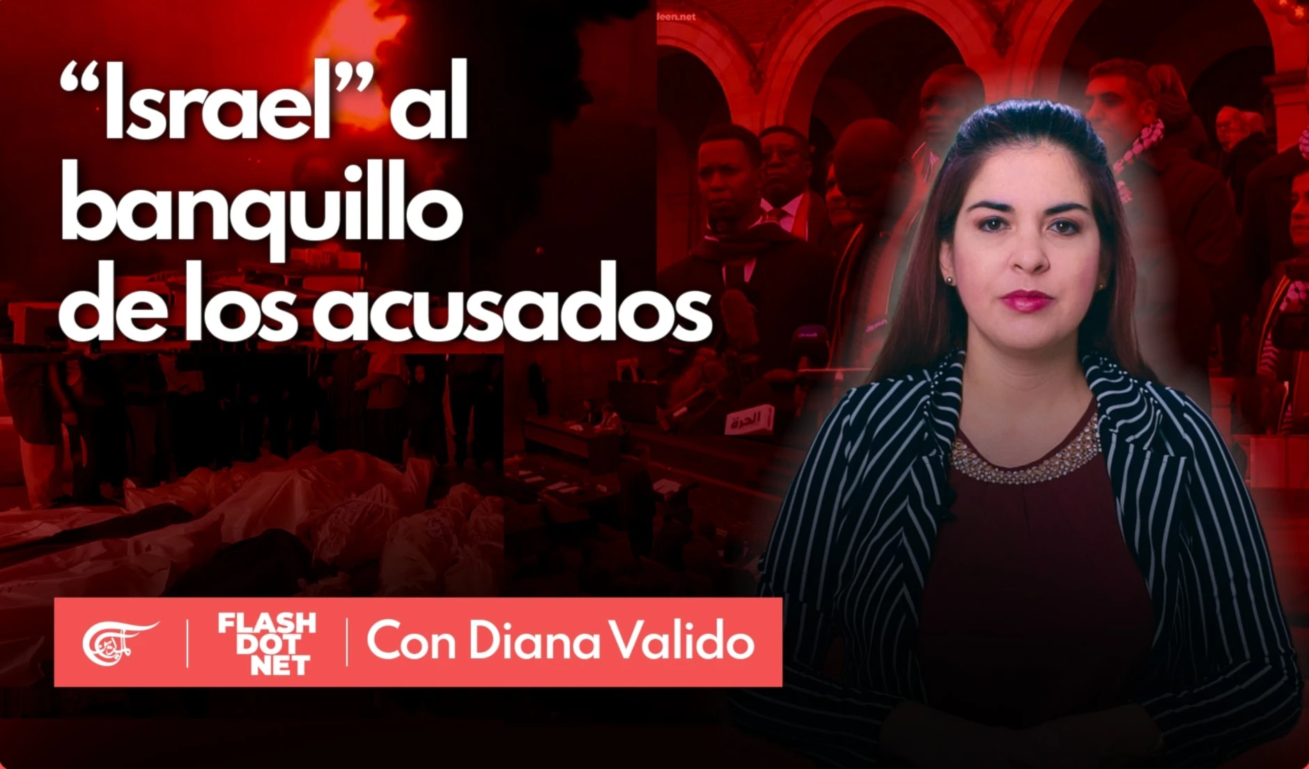 "Israel" al banquillo de los acusados