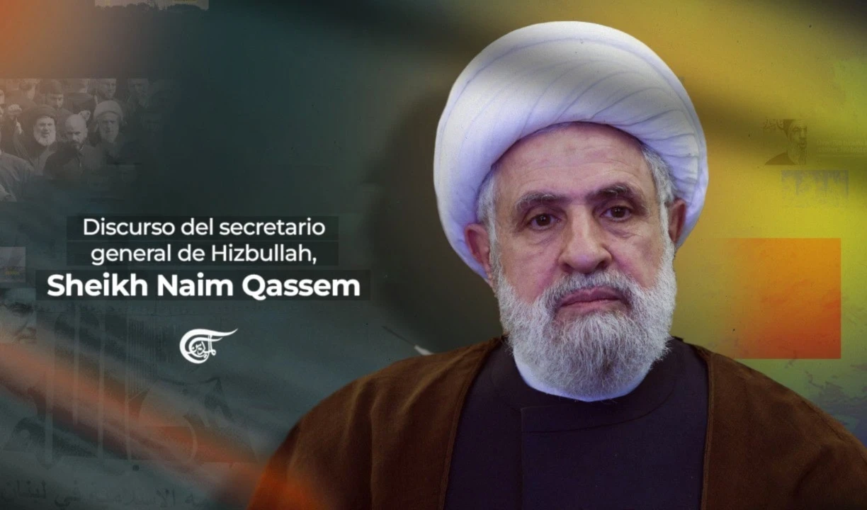 Discurso del secretario general de Hizbullah, Sheikh Naim Qassem
