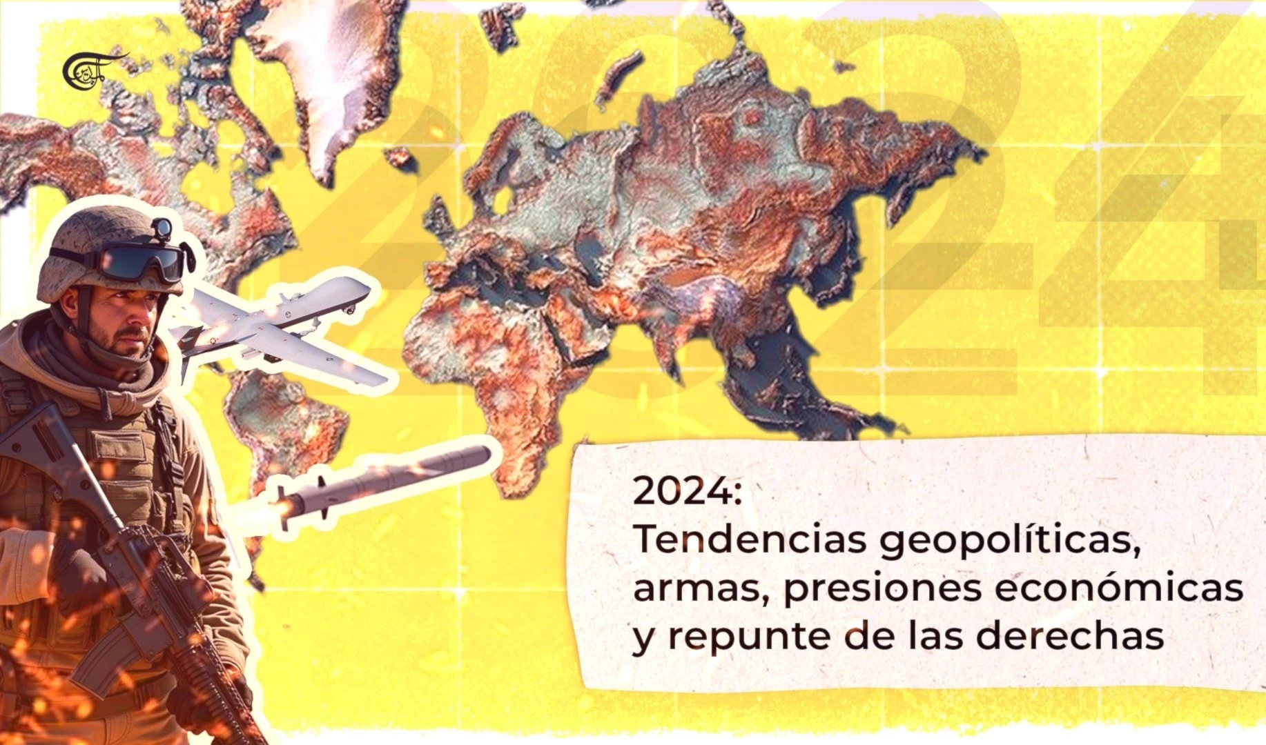 2024: Geopolíticas, armas, presiones económicas y repunte de derechas