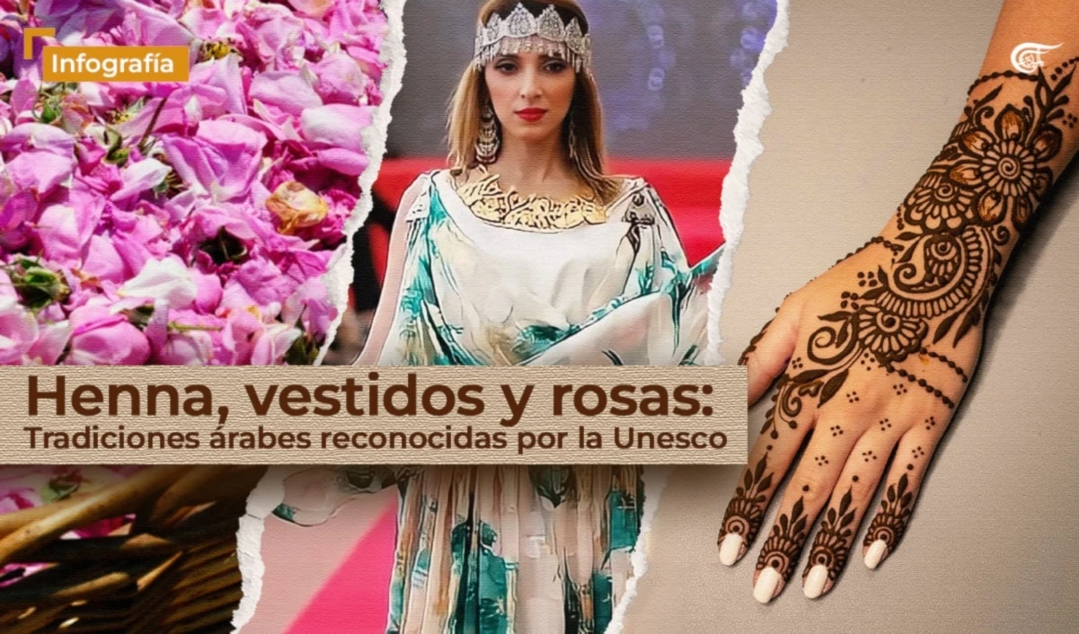 Henna, vestidos y rosas: tradición árabes reconocida por la UNESCO