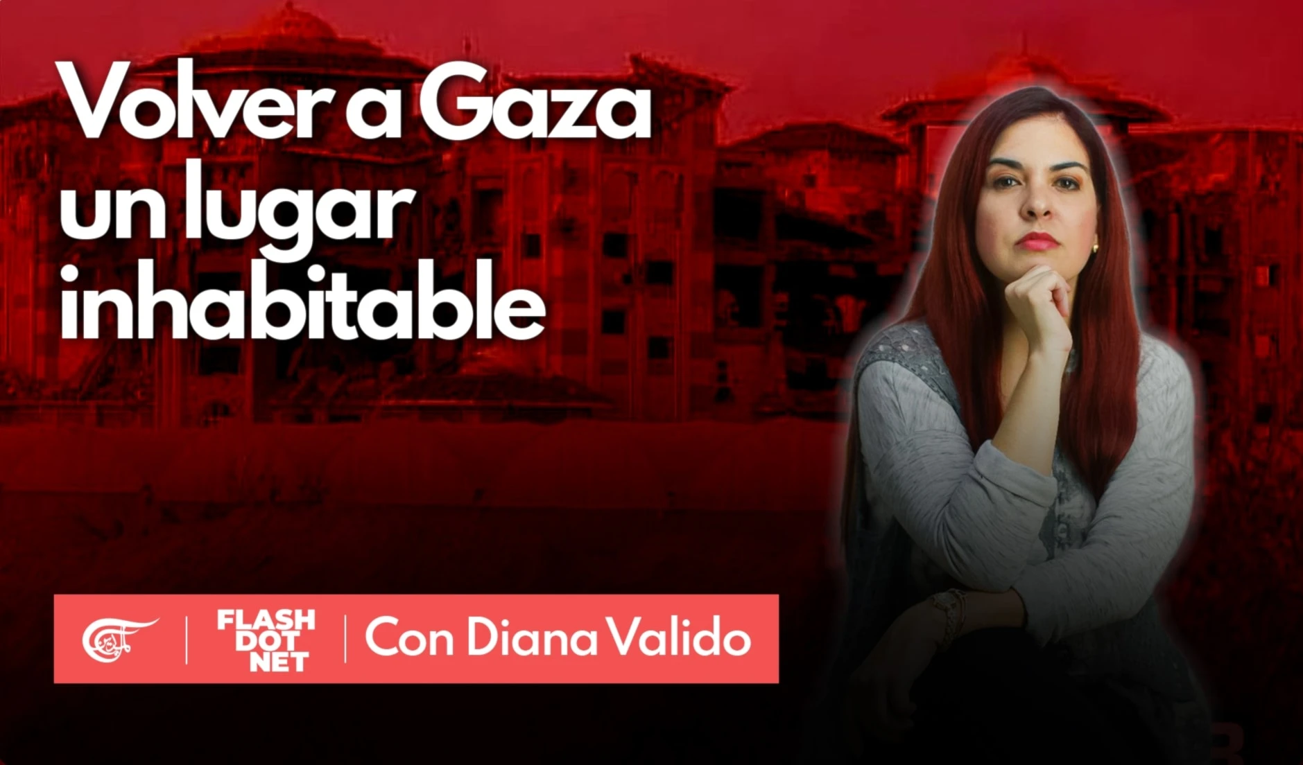 Volver a Gaza, un lugar inhabitable