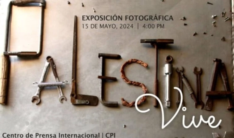 Exposición fotográfica en Cuba alza la voz en aniversario de la Nakba