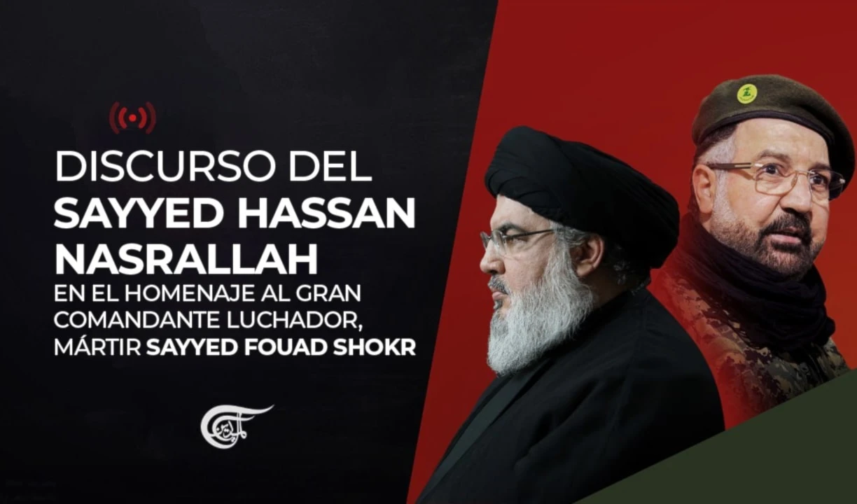 Hassan Nasrallah resalta figura del líder mártir Sayyed Fouad Shokr