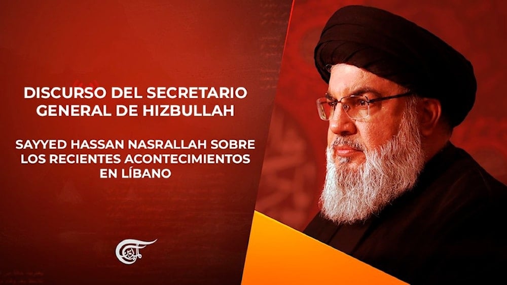 Sayyed Nasrallah: agresión a Líbano equivale a declaración de guerra.