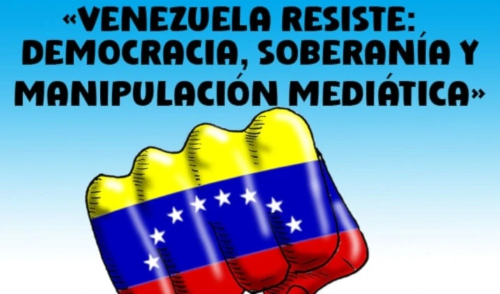 Venezuela Resiste: Democracia, Soberanía y Manipulación Mediática