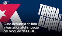 Cuba denuncia en foro internacional el impacto del bloqueo de EE.UU.