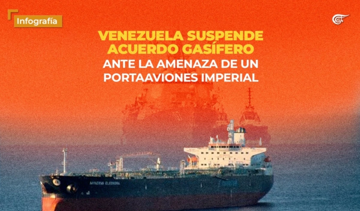 Venezuela suspende acuerdo gasífero ante la amenaza de un portaaviones imperial