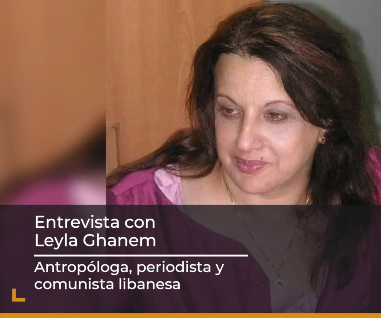 Entrevista a Leyla Ghanem: "El pueblo sabe que el desarme de Hizbullah sería el final de la independencia de la nación libanesa"