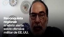 Reconquista regional: analista alerta sobre ofensiva militar de EE.UU