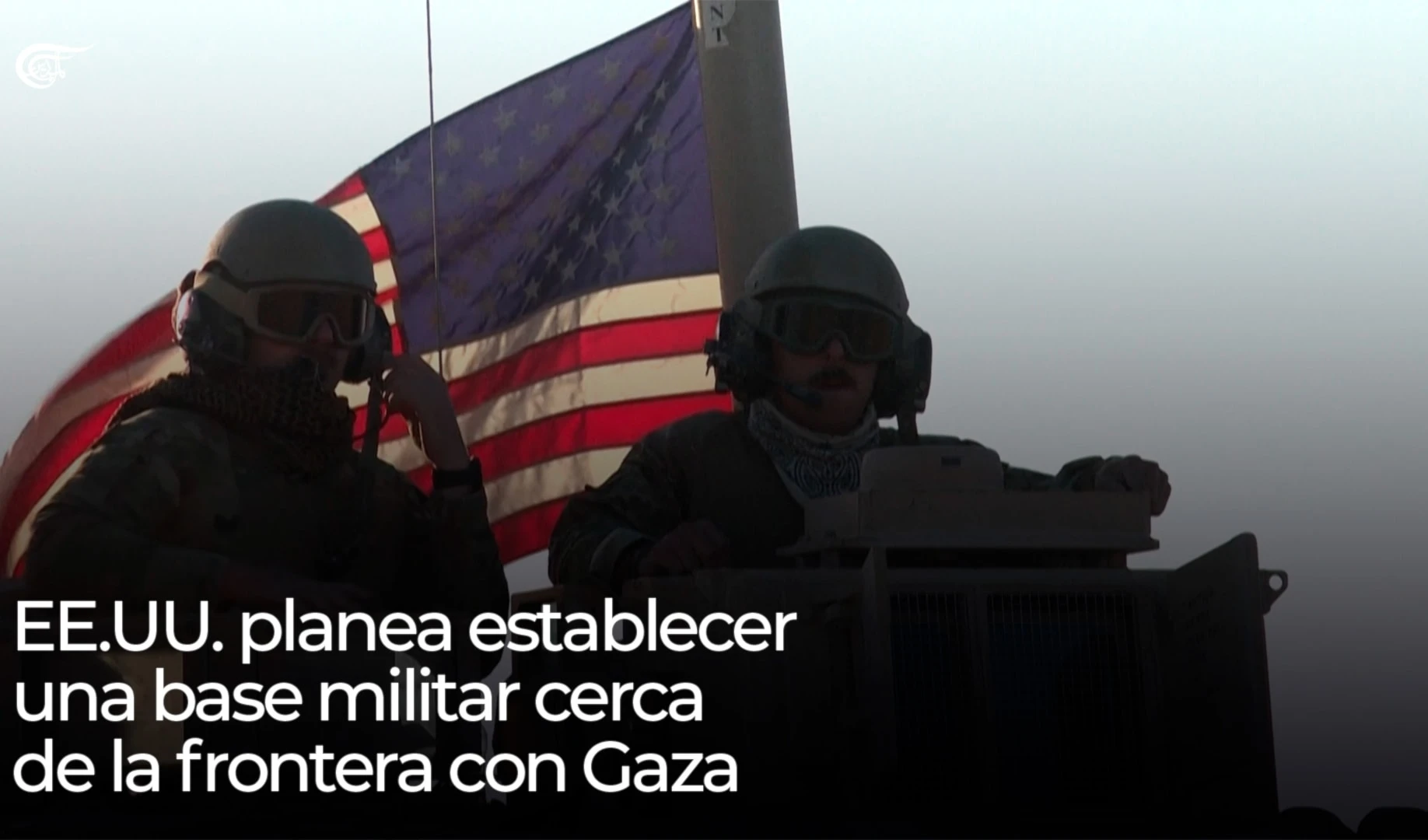 EE.UU. planea establecer una base militar cerca de la frontera con Gaza