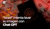 “Israel” intenta lavar su imagen con Chat GPT