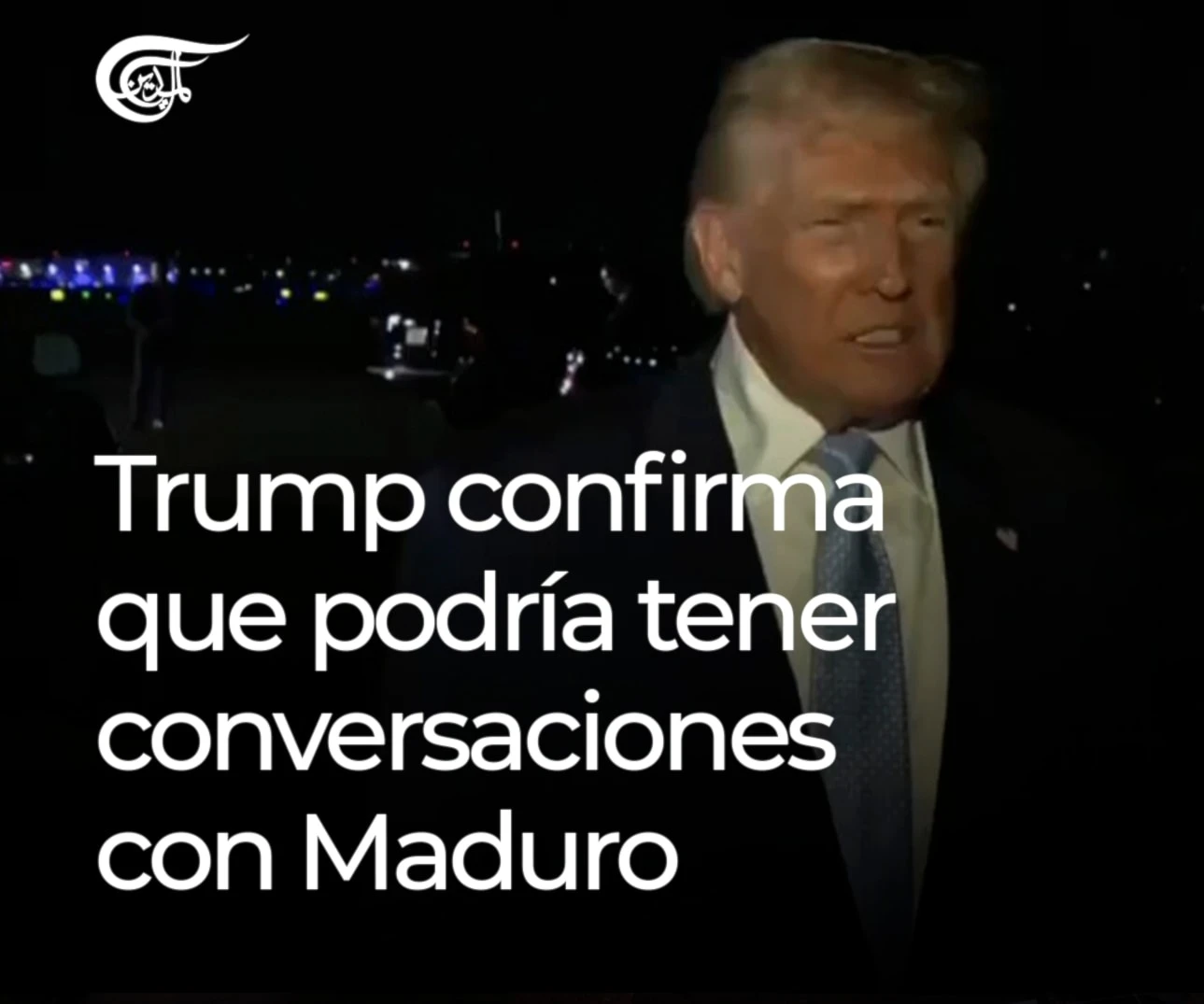 Trump confirma que podría tener conversaciones con Maduro