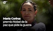 MARÍA CORINA: PREMIO NOBEL DE LA PAZ QUE PIDE GUERRA