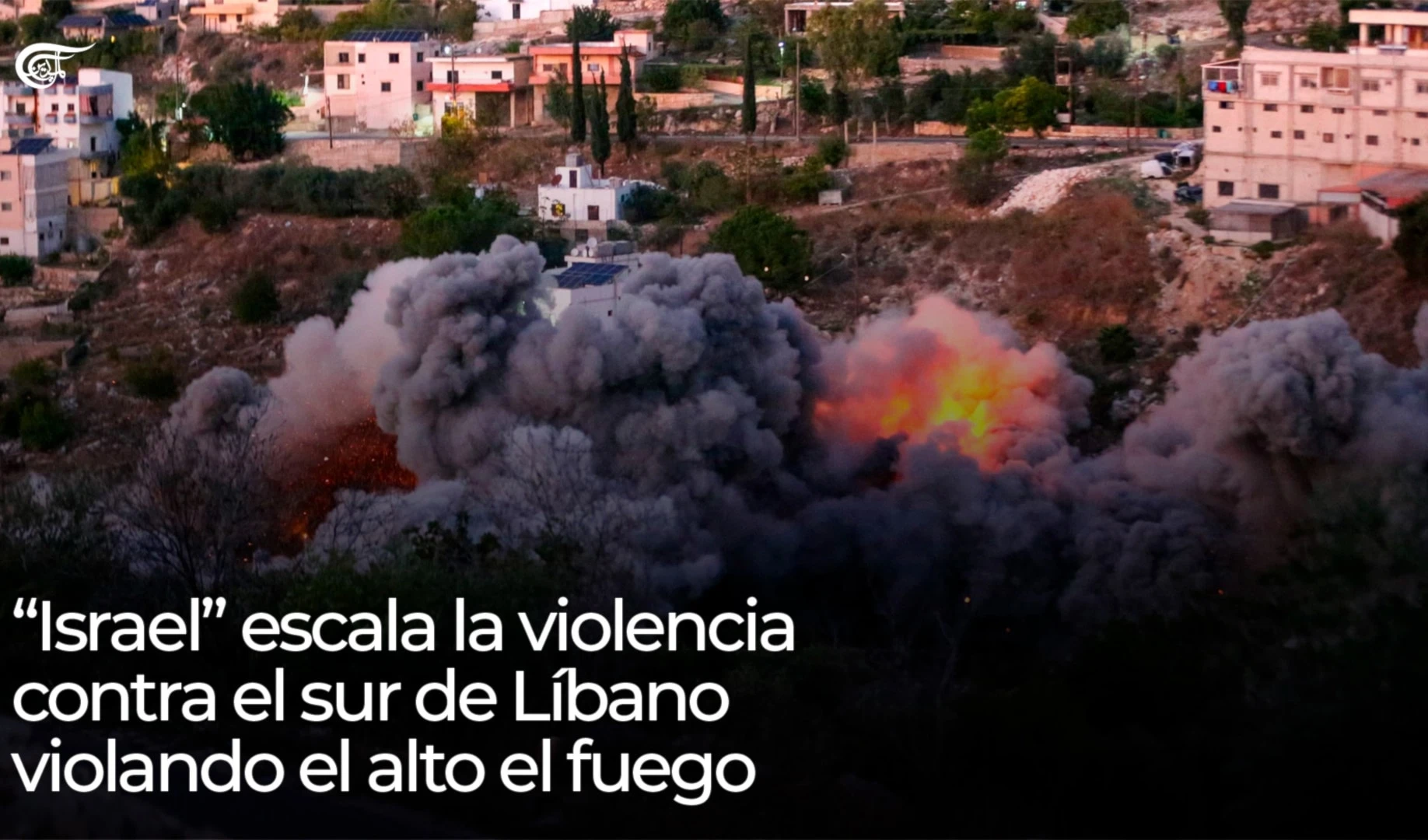 “Israel” escala la violencia contra el sur de Líbano violando el alto el fuego