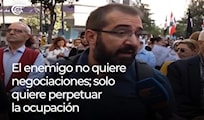 El enemigo no quiere negociaciones; solo quiere perpetuar la ocupación