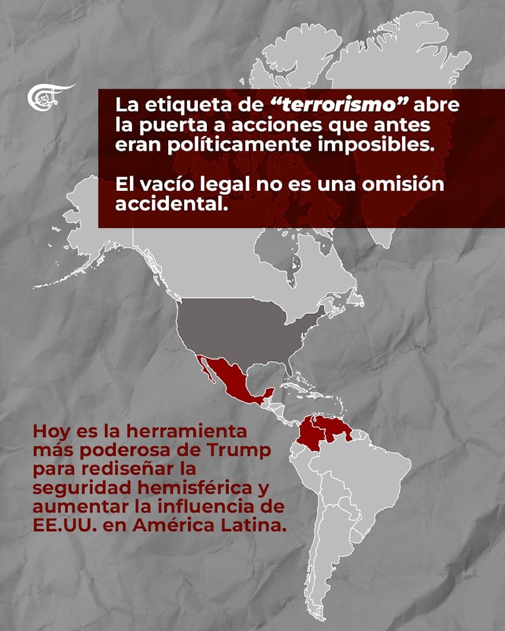 La etiqueta de terrorismo: Una maniobra de Trump para intervenir en Venezuela, Colombia y México