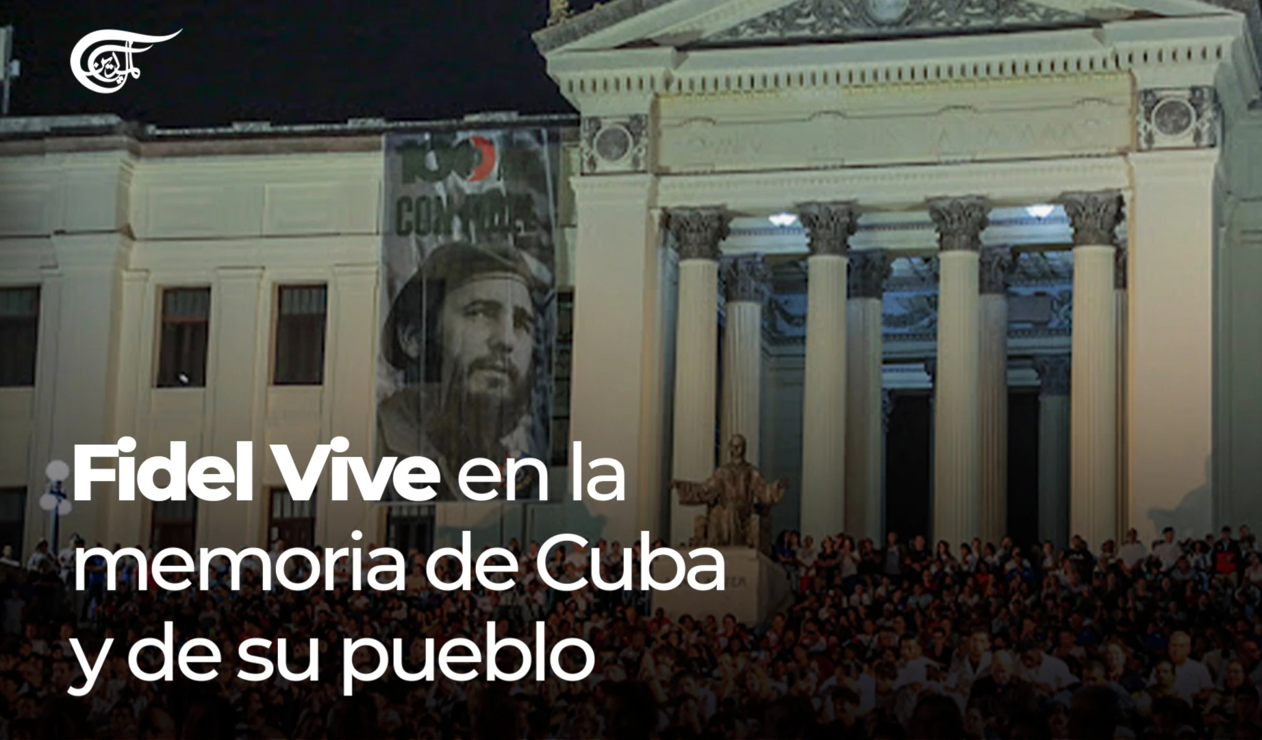 Fidel vive en la memoria de Cuba y de su pueblo