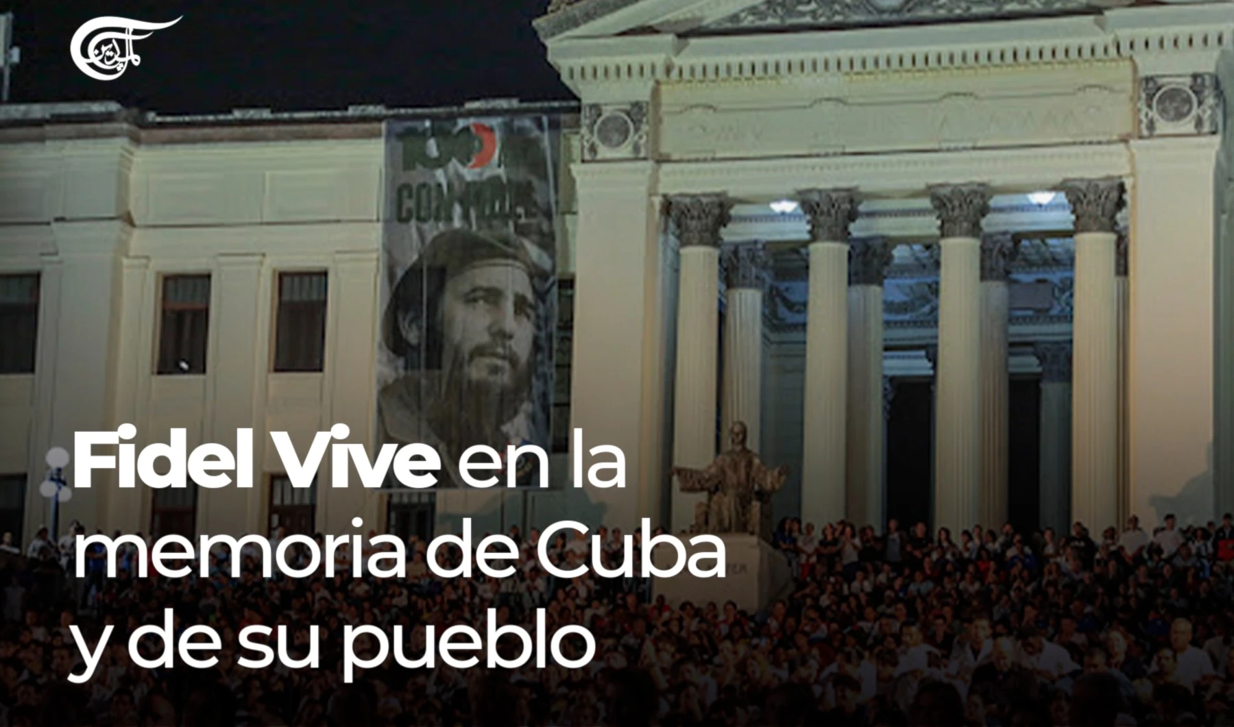 Fidel vive en la memoria de Cuba y de su pueblo