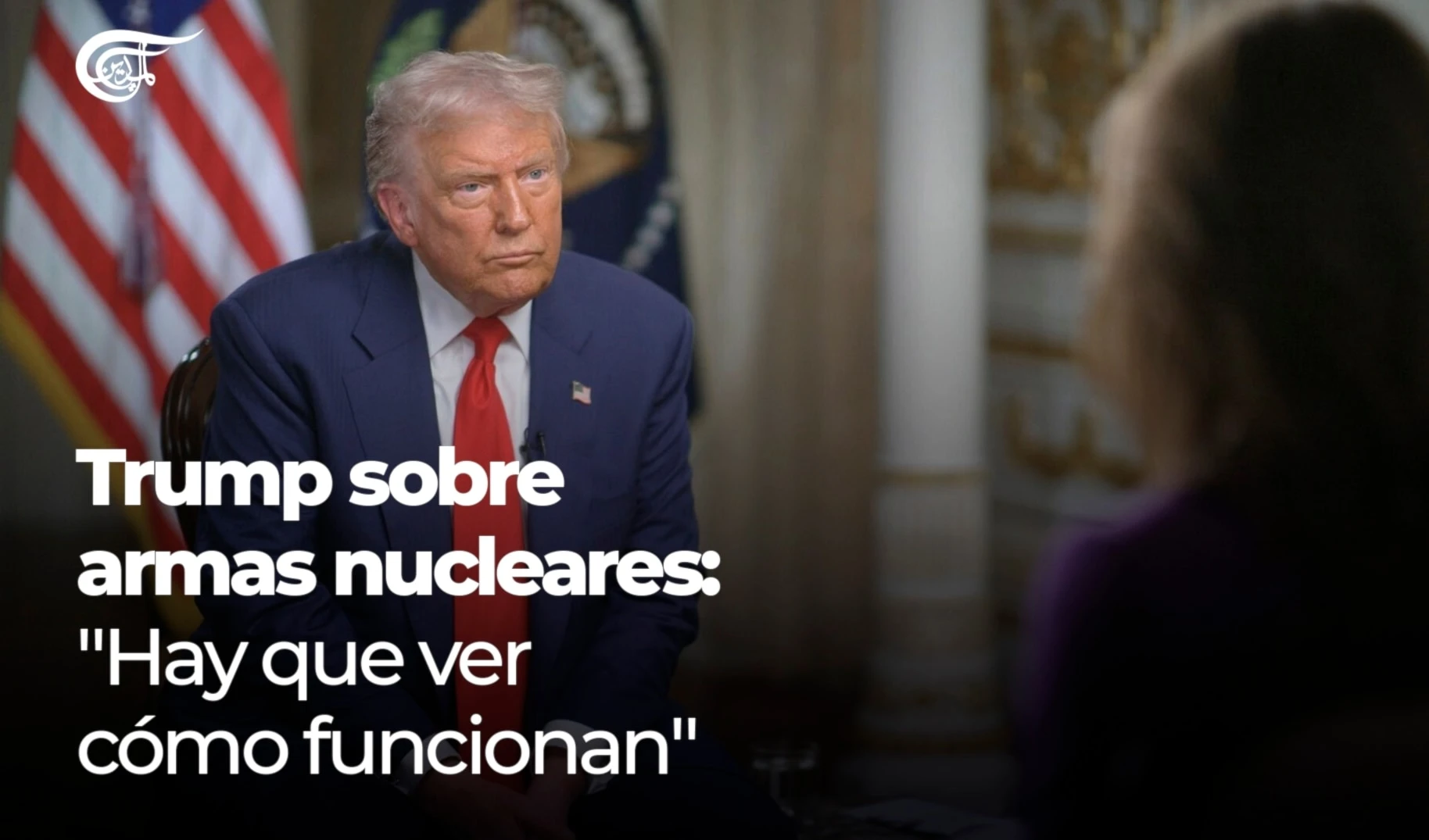 Trump sobre armas nucleares: "Hay que ver cómo funcionan"