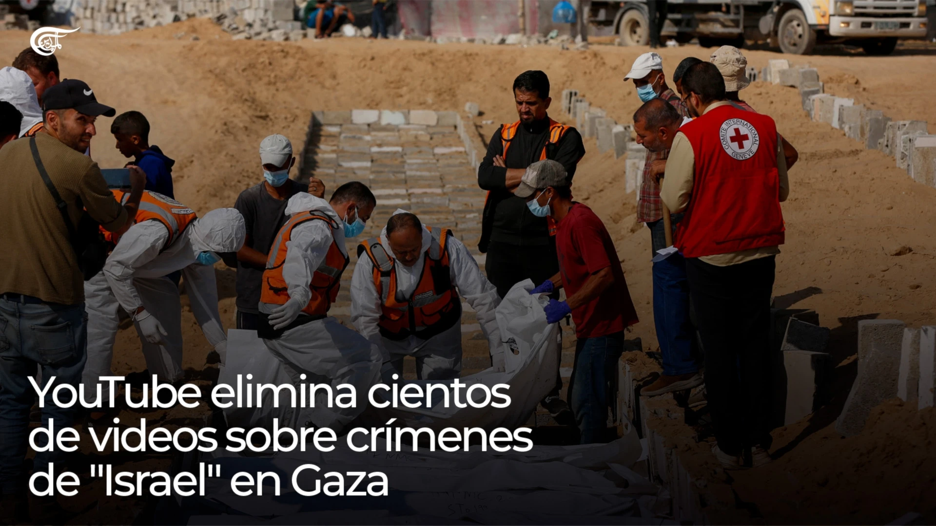 YouTube elimina cientos de videos sobre crímenes de "Israel" en Gaza