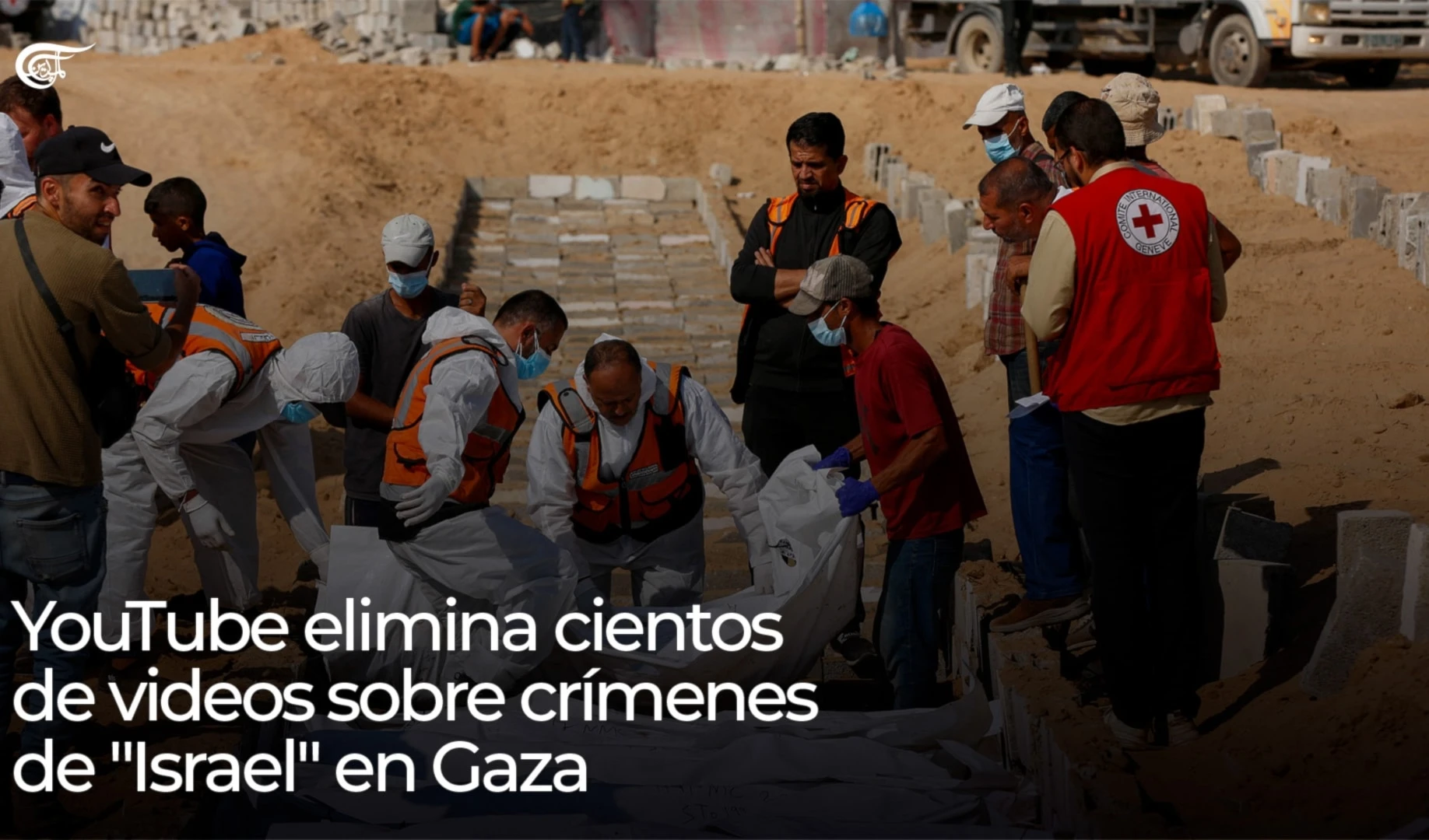 YouTube elimina cientos de videos sobre crímenes de "Israel" en Gaza