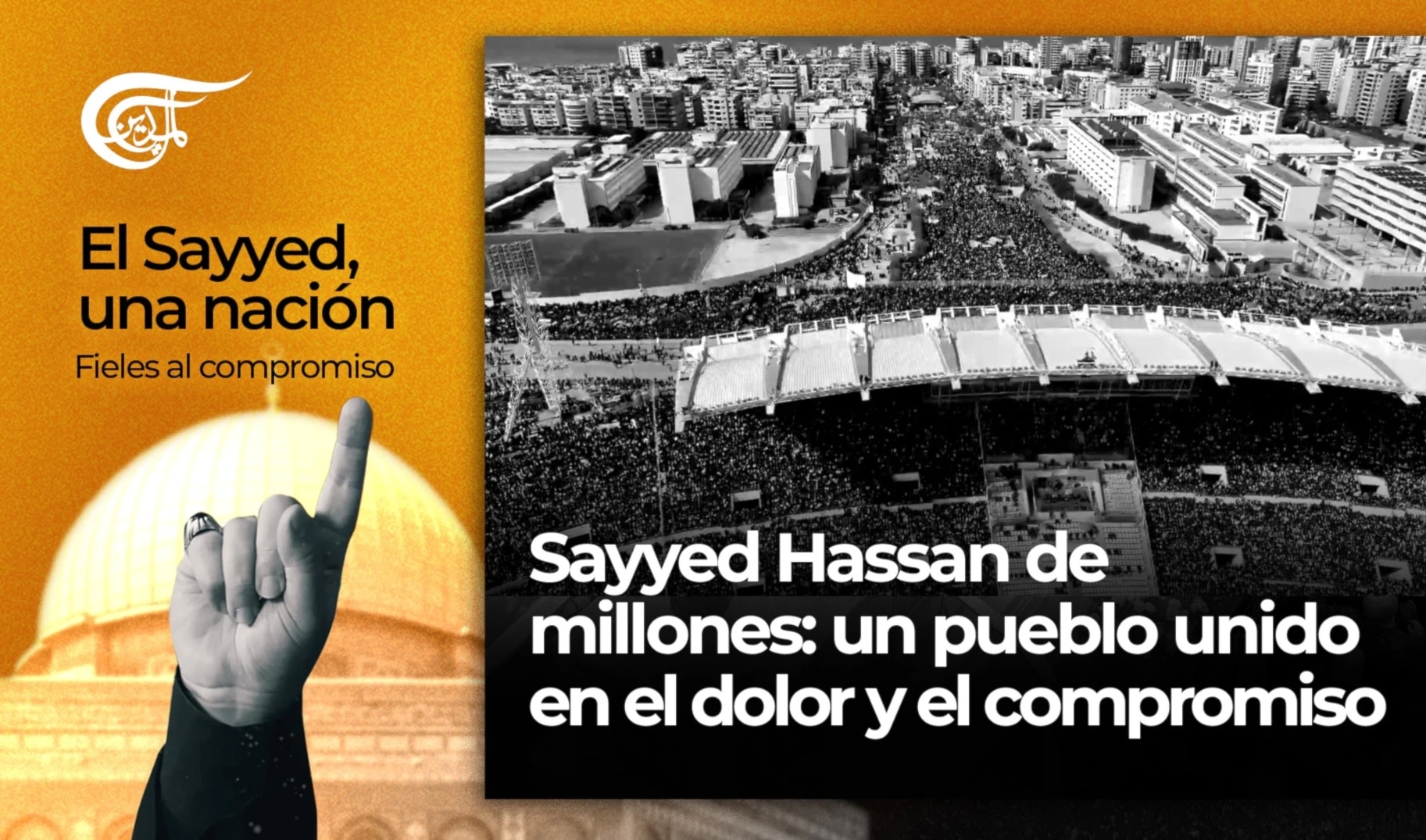 Sayyed Hassan de millones: un pueblo unido en el dolor y el compromiso
