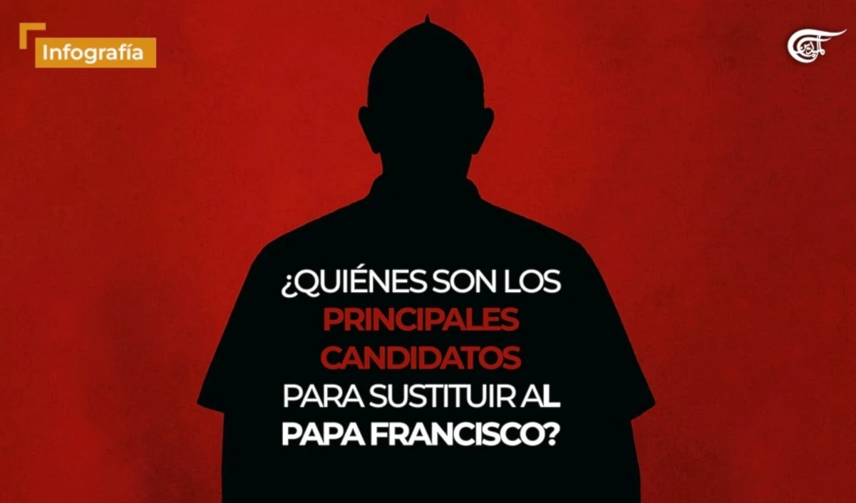 ¿Quiénes son los principales candidatos para sustituir al papa Francisco?