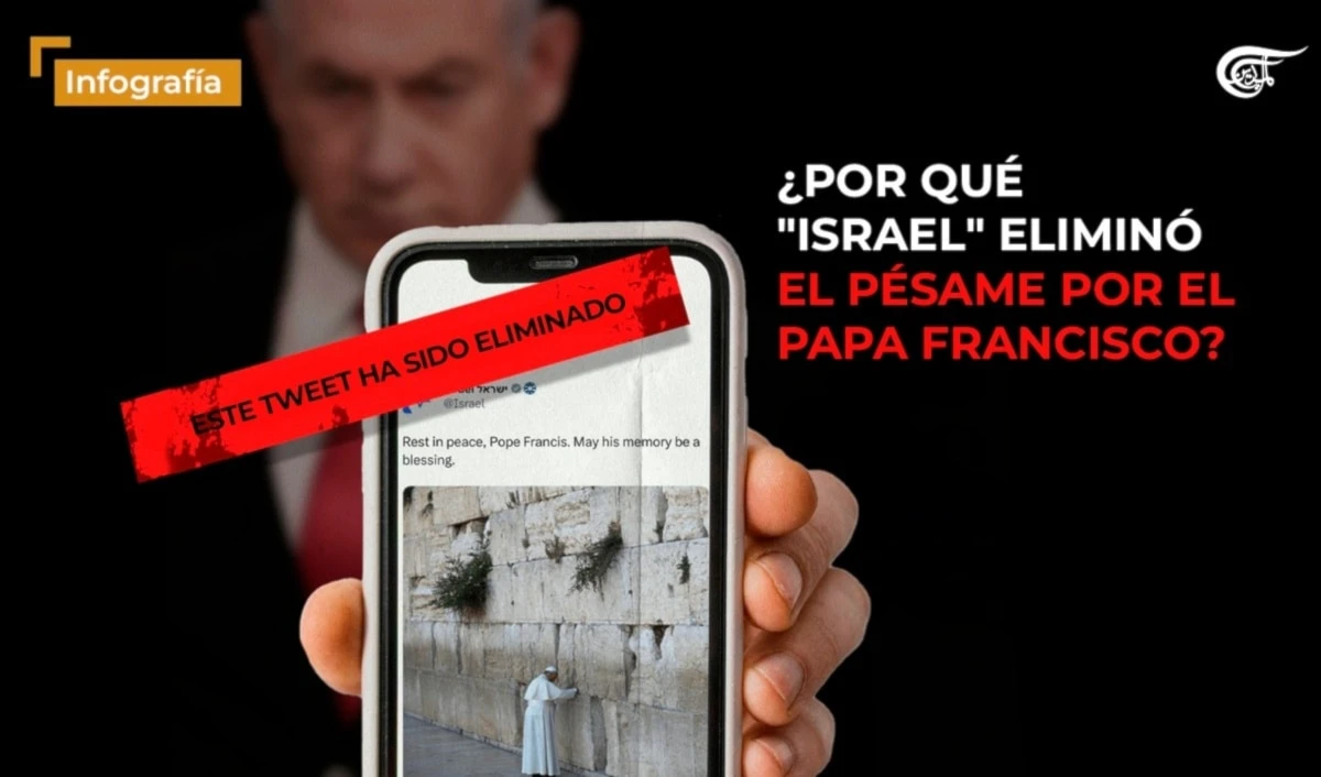 ¿Por qué "Israel" eliminó el pésame por el papa Francisco?