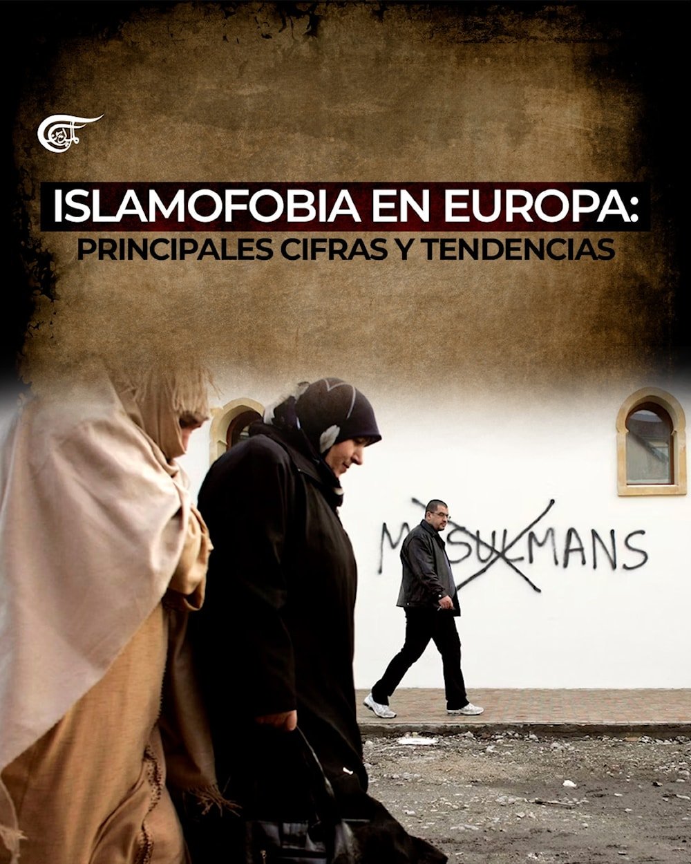 Islamofobia: El rostro del odio contra la identidad musulmana