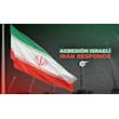 Agresión israelí | Irán responde