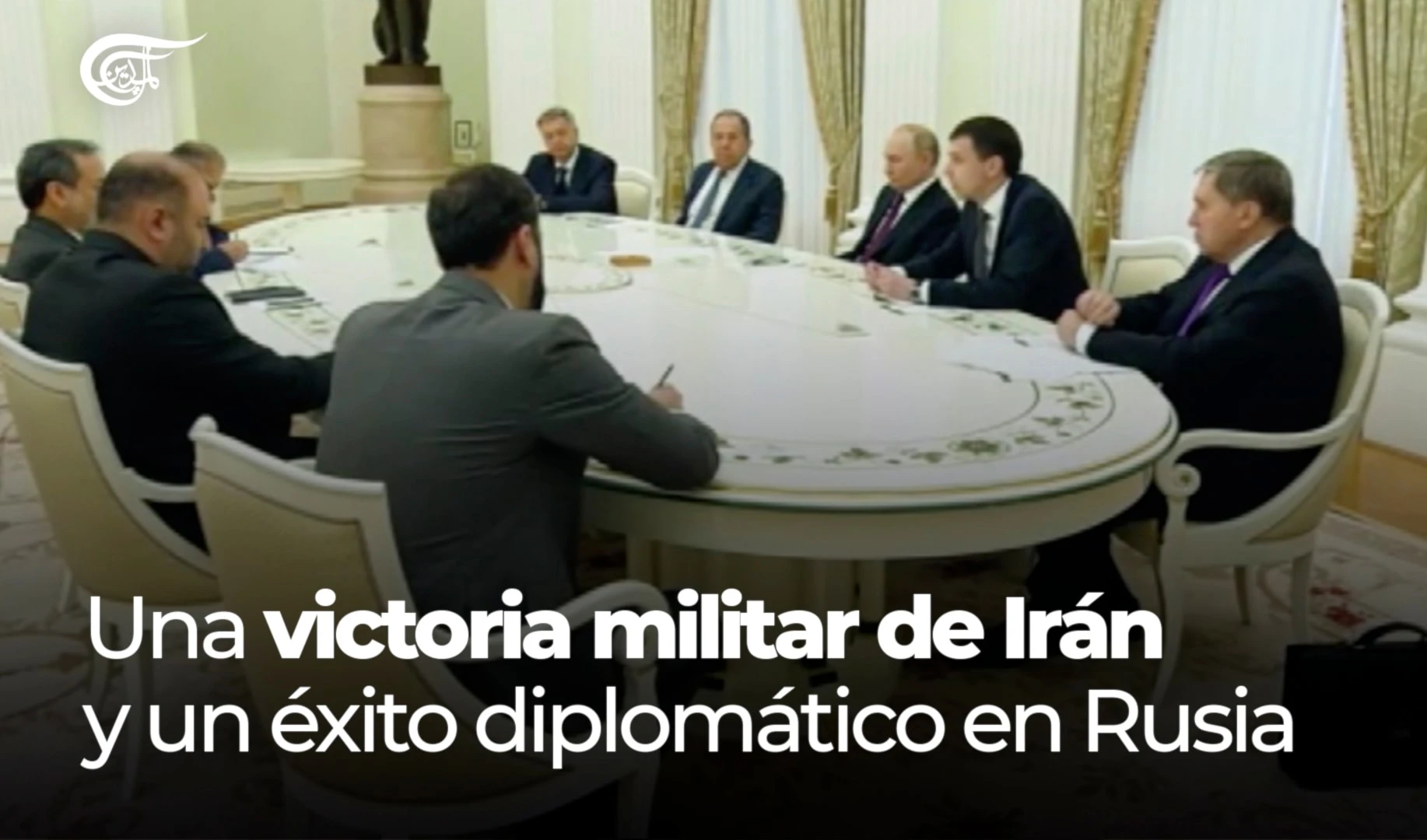 Una victoria militar de Irán y un éxito diplomático en Rusia