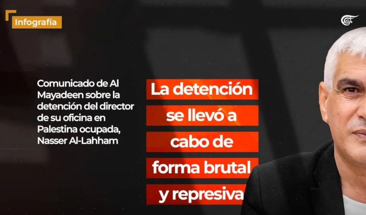 Detienen de forma brutal y represiva a director de la oficina de Al Mayadeen en la Palestina ocupada