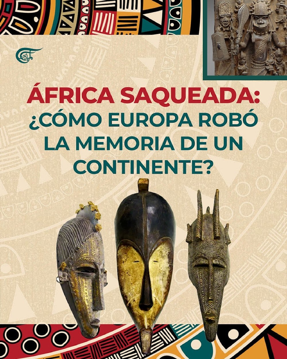 El expolio colonial del patrimonio africano