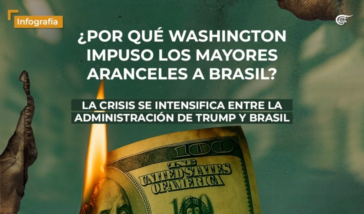 ¿POR QUÉ WASHINGTON IMPUSO LOS MAYORES ARANCELES A BRASIL?  La crisis se intensifica entre la administración de Trump y Brasil