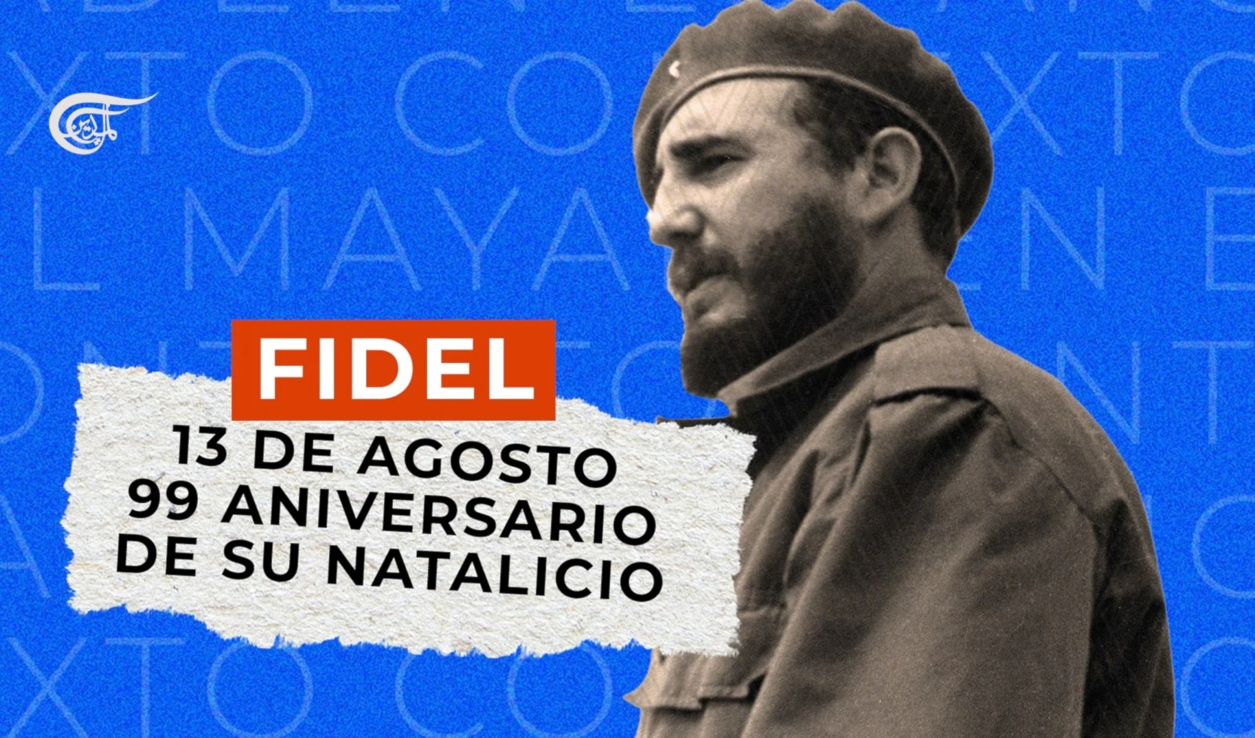 Fidel Castro, a 99 años de su nacimiento