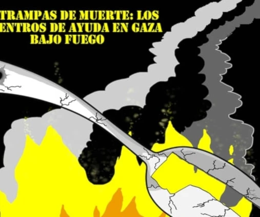 Trampas de muerte: Los centros de ayuda en Gaza bajo fuego