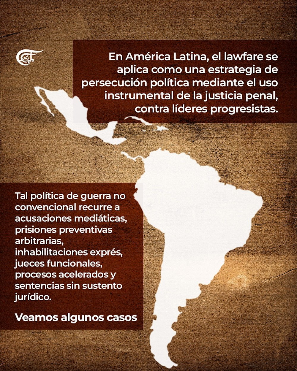 Lawfare en América Latina: persecución judicial a la izquierda